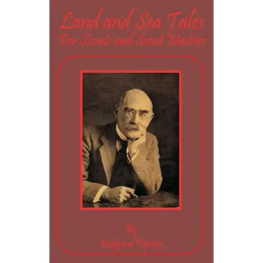 Land and Sea Tales: For Scouts and Scout Masters