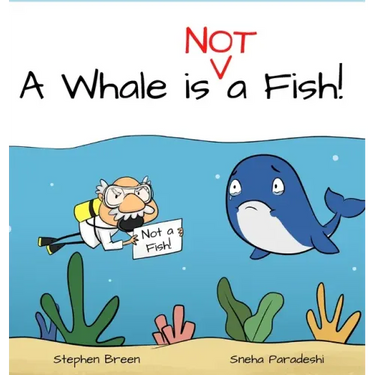 A Whale is Not a Fish!