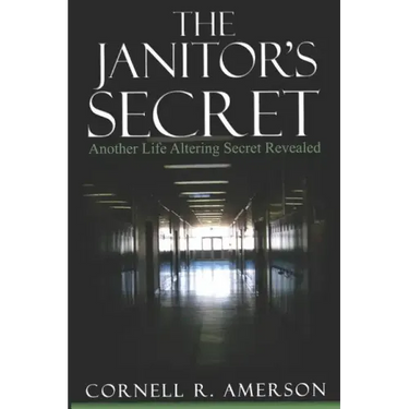 The Janitor's Secret: Another Life Altering Secret Revealed