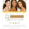 Dr. Susan Taylor's RX for Brown Skin: Your Prescription for Flawless Skin, Hair, and Nails