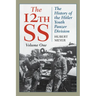 The 12th SS: The History of the Hitler Youth Panzer Division