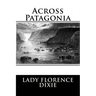 Across Patagonia