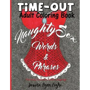 Naughty Sex Words and Phrases Time-Out Coloring Book
