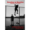 Baseline to Baseline: Maximize Your Tennis