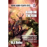 Band on the Run: Rock Band Fights Evil Vols. 1-3