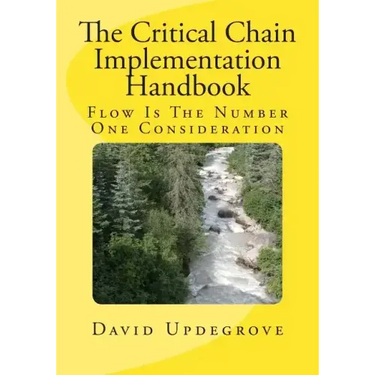 The Critical Chain Implementation Handbook