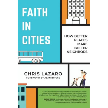 Faith in Cities: How Better Places Make Better Neighbors