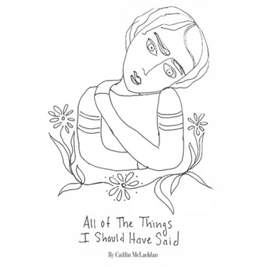 All the Things I Should Have Said