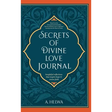 Secrets of Divine Love Journal: Insightful Reflections that Inspire Hope and Revive Faith