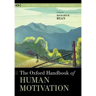 Oxford Handbook of Human Motivation