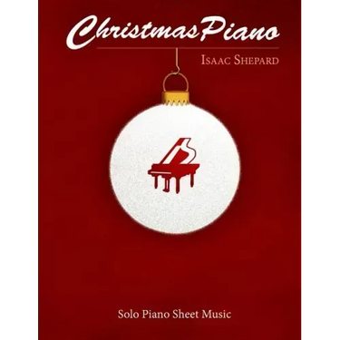 Christmas Piano - Solo Piano Sheet Music