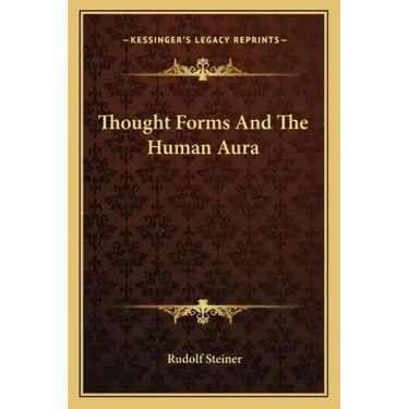 Thought Forms and the Human Aura