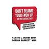 Don't Blame Your F#ck Up on the Consultant!: How To Be A Better Consulting Client And Get Positive Results