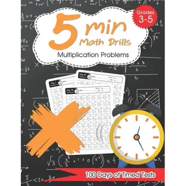 5 Min Math Drills - Multiplication ( Timed Tests ): Math Workbooks for Grade 3 - 5, Kindergarten: 100 days of speed drills