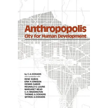 Anthropopolis: City for Human Development