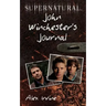 Supernatural: John Winchester's Journal