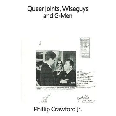 Queer Joints, Wiseguys and G-Men