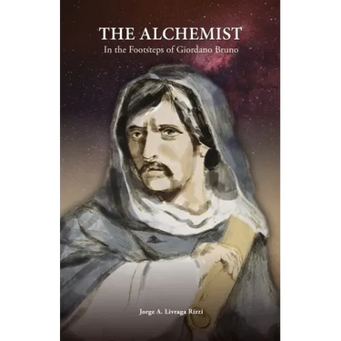 The Alchemist: In the Footsteps of Giordano Bruno