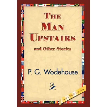 The Man Upstairs and Other Stories