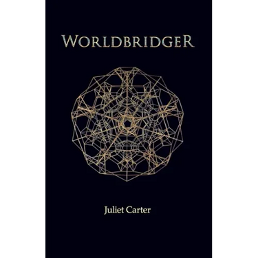 Worldbridger by Juliet Carter