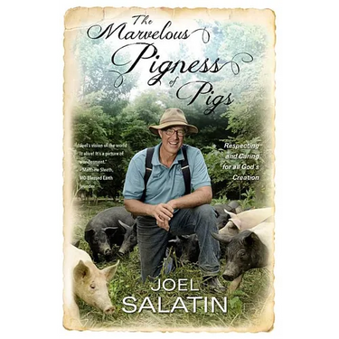 The Marvelous Pigness of Pigs: Respecting and Caring for All God's Creation