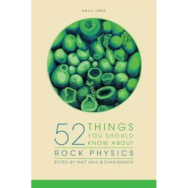 52 Things You Should Know About Rock Physics