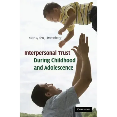 Interpersonal Trust During Childhood and Adolescence