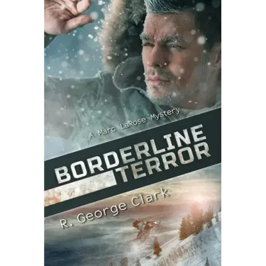 Borderline Terror: A Marc LaRose Mystery