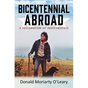 Bicentennial Abroad: A Declaration of Independence