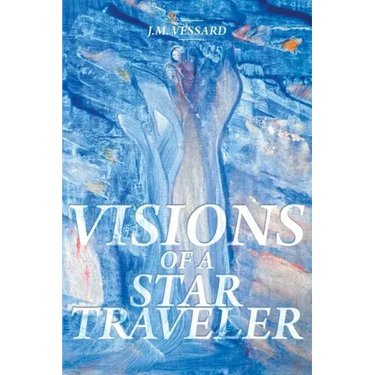 Visions of a Star Traveler