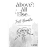 Above All Else.. Just Breathe