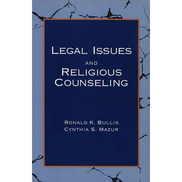 Legal Issues and Religious Counseling