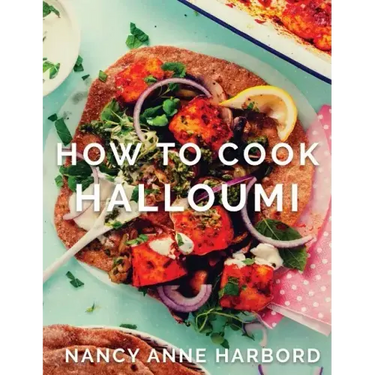 How to Cook Halloumi: Vegetarian feasts for every occasion