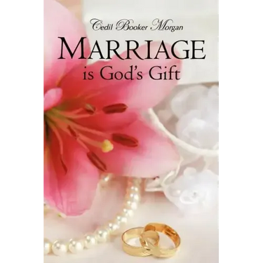 Marriage is God's Gift