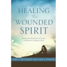 Healing the Wounded Spirit