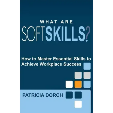 What Are Soft Skills?