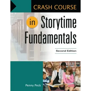 Crash Course in Storytime Fundamentals