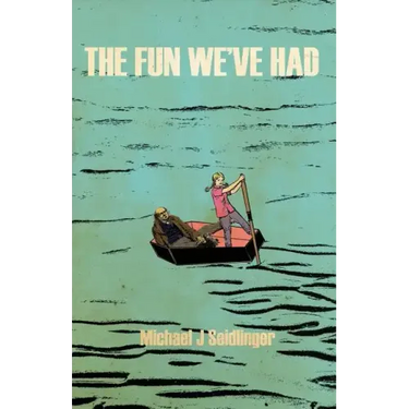 The Fun We've Had