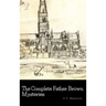 The Complete Father Brown Mysteries