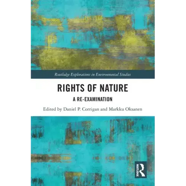 Rights of Nature: A Re-examination