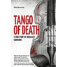 Tango of Death. A True Story of Holocaust Survivors: Historical Book for Adults and Teens