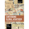 Contending Global Apartheid: Transversal Solidarities and Politics of Possibility
