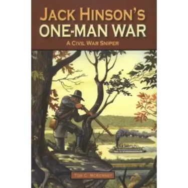 Jack Hinson's One-Man War