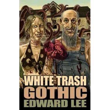 White Trash Gothic
