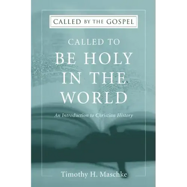 Called to be Holy in the World