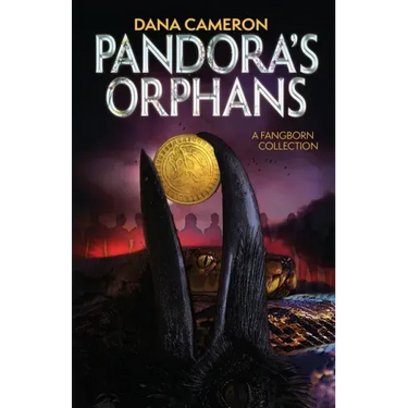 Pandora's Orphans: A Fangborn Collection