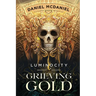 Grieving Gold