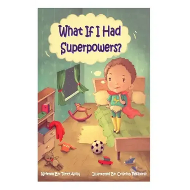 What If I had Superpowers?