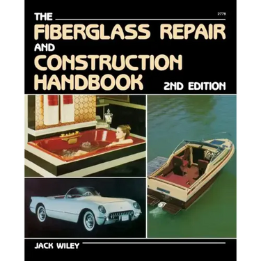 The Fiberglass Repair and Construction Handbook