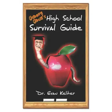 Grandpa Ganja's High School Survival Guide